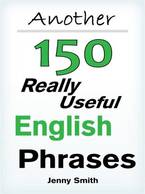 cover image of Another 150 Really Useful English Phrases.